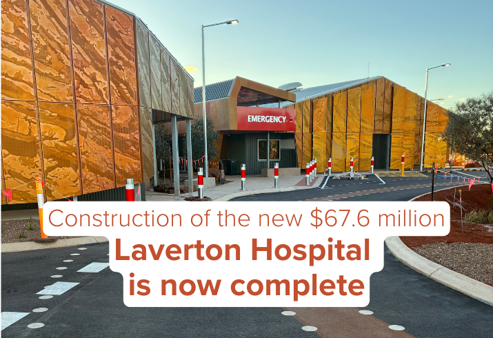 Hospital emergency entrance with text overlaid readign 'constuction of the new Laverton Hospital is now complete'